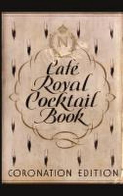Cafe Royal Cocktail Book