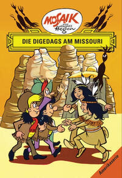 Amerikaserie 09. Die Digedags am Missour