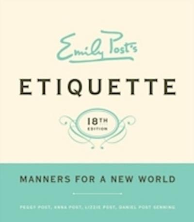 Emily Post’s Etiquette, 18