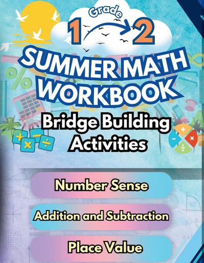 Summer Math Workbook | 1-2 Grade Bridge Building Activities