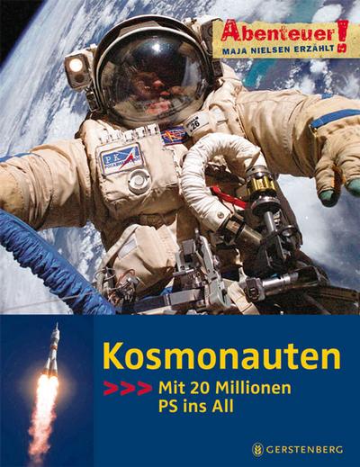 Kosmonauten; A! Kosmonauten; Abenteuer!; Abenteuer!; Ill. v. Krumbeck, Magdalene; Deutsch; durchgehend farbig