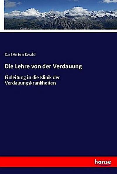 Die Lehre von der Verdauung