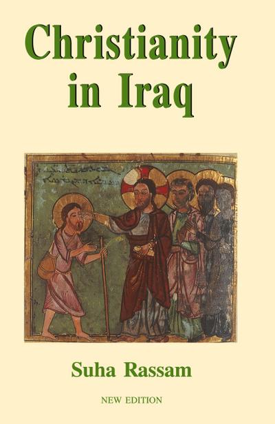Christianity in Iraq, New Edition
