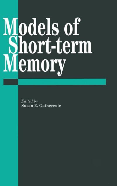 Models Of Short-Term Memory