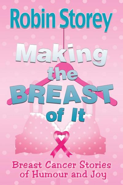 Making The Breast Of It