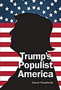 TRUMP’S POPULIST AMERICA