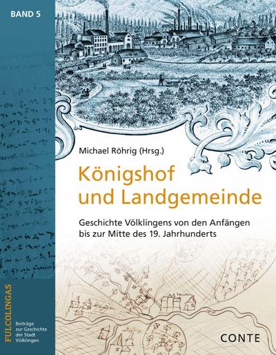 Königshof und Landgemeinde