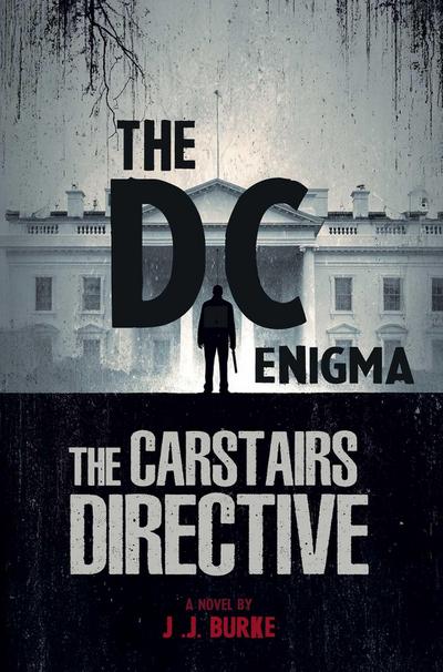 The Carstairs Directive: The D. C. Enigma