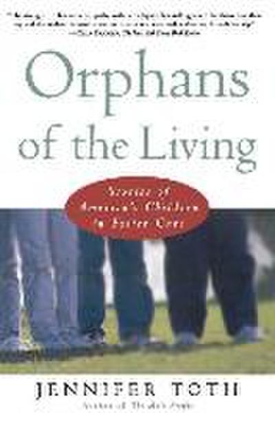 Orphans of the Living