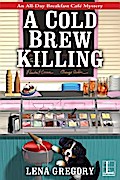 A Cold Brew Killing