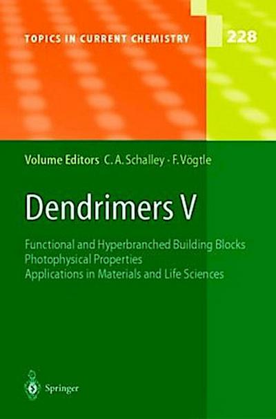 Dendrimers V