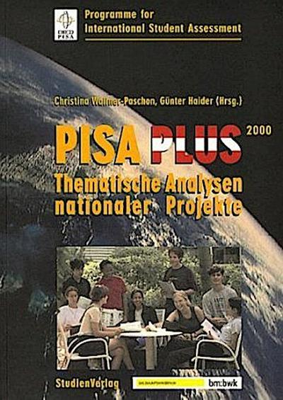 Pisa Plus 2000 Thematische Analysen nationaler Projekte. Tl.4