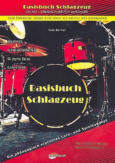 Basisbuch Schlagzeug (+gratis-mp3-Download)für Unter- und Mittelstufe