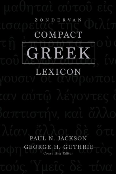 Zondervan Compact Greek Lexicon