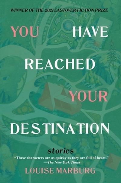 YOU HAVE REACHED YOUR DESTINATION