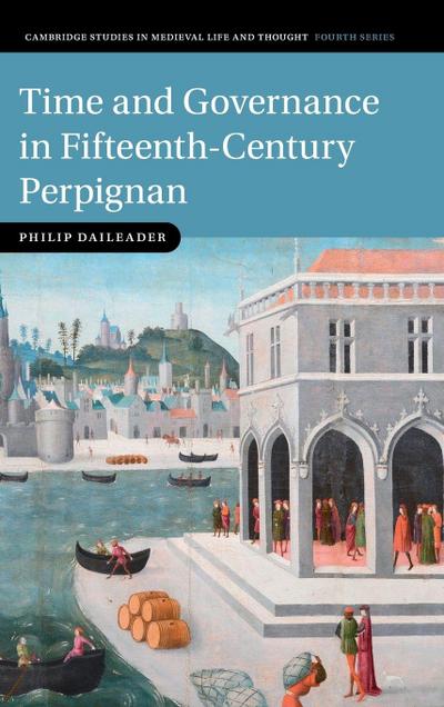 Time and Governance in Fifteenth-Century Perpignan