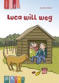 Luca will weg - Lesestufe 2
