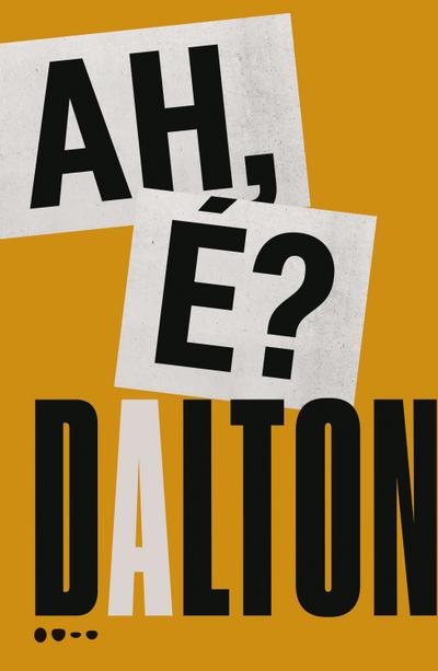 Ah é?
