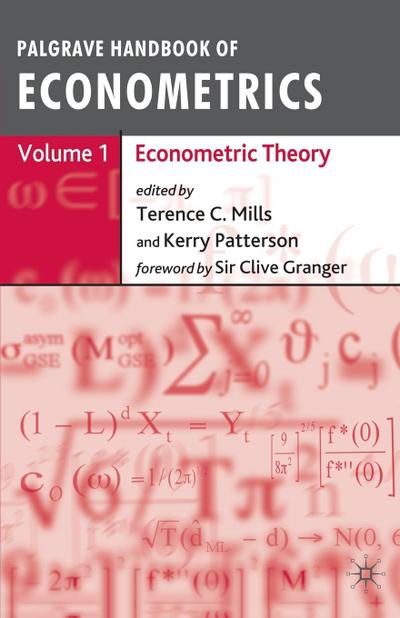Palgrave Handbook of Econometrics Volume 1