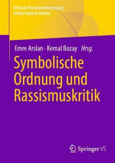 Symbolische Ordnung und Rassismuskritik