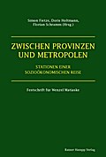 Zwischen Provinzen und Metropolen