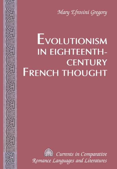 Evolutionism in Eighteenth-Century French Thought
