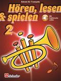 Hören, lesen & spielen 2 Trompete