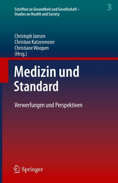 Medizin und Standard