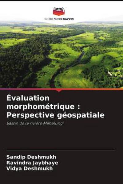 Évaluation morphométrique : Perspective géospatiale