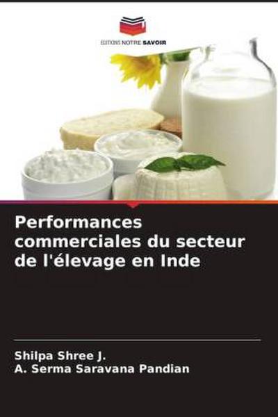 Performances commerciales du secteur de l’élevage en Inde