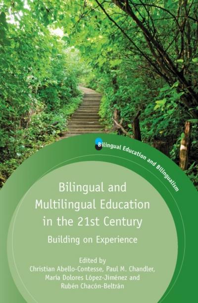 Bilingual and Multilingual Education in the 21st Century