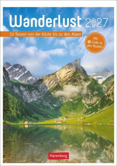 Wanderlust Wochen-Kulturkalender 2027 - 53 Touren von der Küste bis zu den Alpen