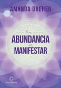Para a Abundância se Manifestar