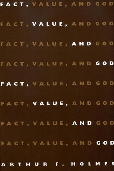 Fact, Value and God
