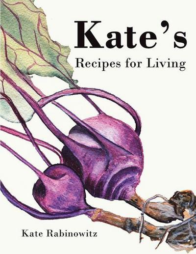 Kate’s Recipes for Living