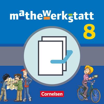 Mathewerkstatt - Mittlerer Schulabschluss - Allgemeine Ausgabe - 8. Schuljahr