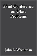 53nd Conference on Glass Problems