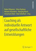 Coaching als individuelle Antwort auf gesellschaftliche Entwicklungen