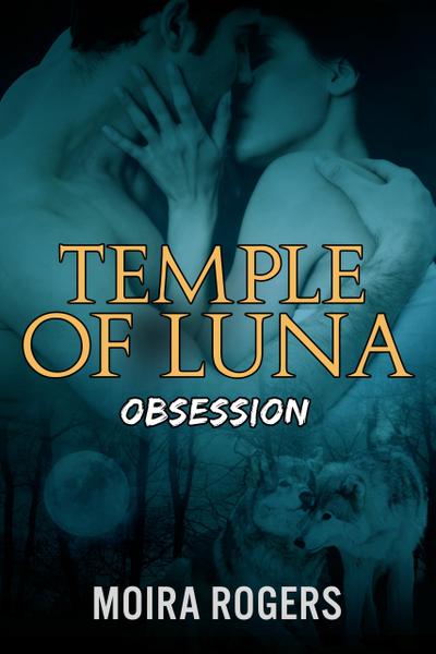 Temple of Luna: Obsession