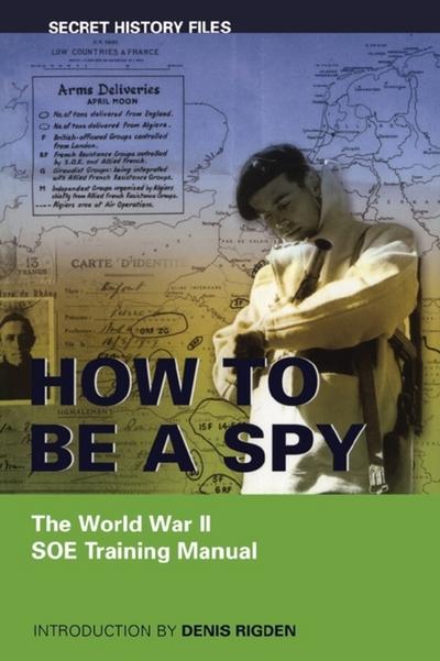 How to Be a Spy