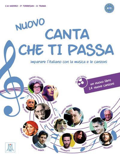 Nuovo canta che ti passa: imparare l’italiano con la musica e le canzoni / Buch mit Audio-CD