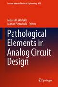 Pathological Elements in Analog Circuit Design