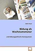 Bildung als Wachstumsmotor