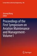 Proceedings of the First Symposium on Aviation Mai