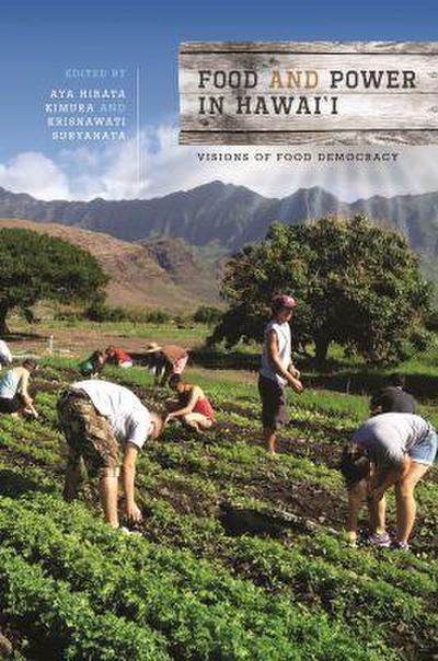 Food and Power in Hawai’i