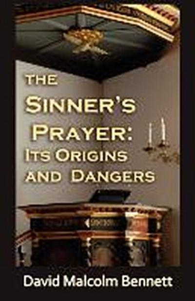 The Sinner’s Prayer