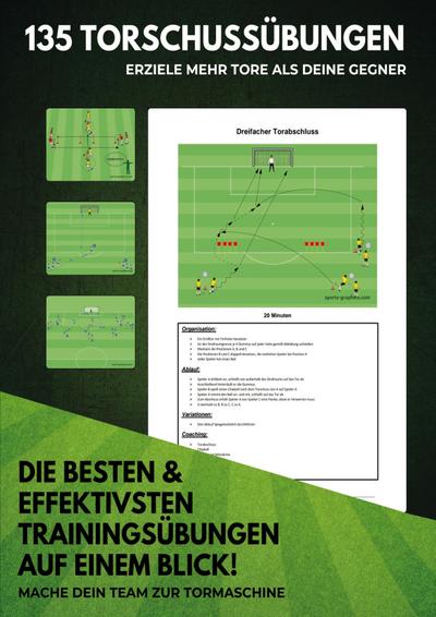 135 Torschussübungen für dein perfektes Fußballtraining