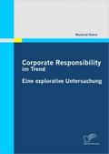 Corporate Responsibility im Trend - Manfred Rohm