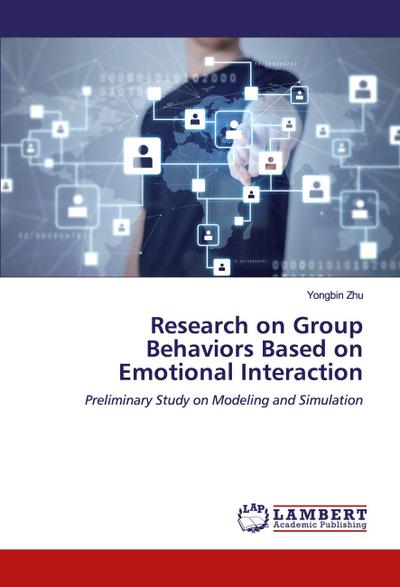 Research on Group Behaviors Based on Emotional Interaction