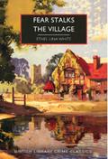 Fear Stalks the Village
